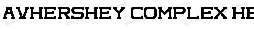 AVHershey Complex He字体转换
